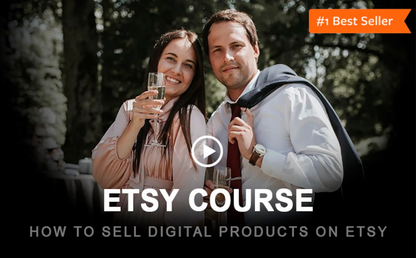 Etsy Course: How to Sell Digital Products on Etsy + Full Design Bundle